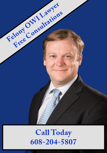 Madison, Wi Felony Owi Lawyer