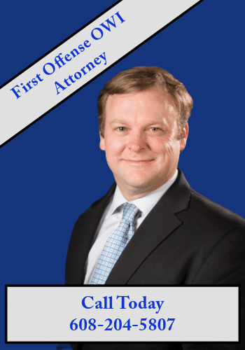 First Offense Owi Attorney In Madison, Wisconsin